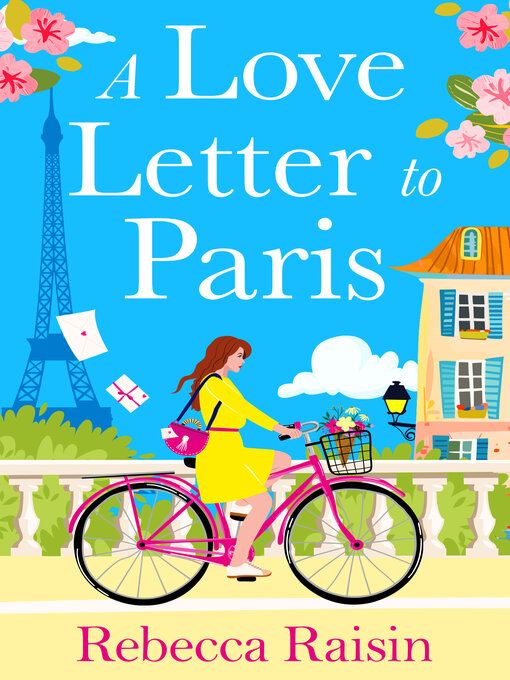 Title details for A Love Letter to Paris by Rebecca Raisin - Wait list